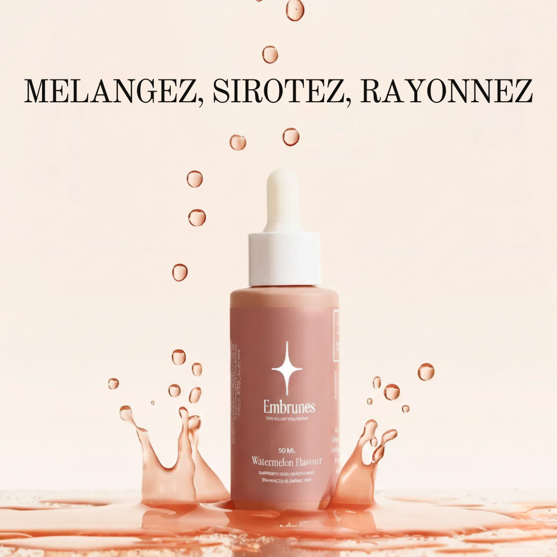 Gouttes de bronzage Embrunes - L'éclat que vous buvez